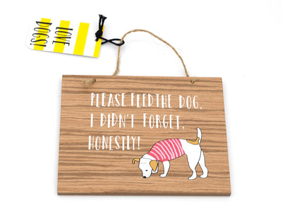 Don't Be Fooled Dog Sign